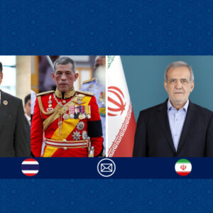 پزشکیان روز ملی تایلند را به پادشاه و نخست وزیر این کشور تبریک گفت